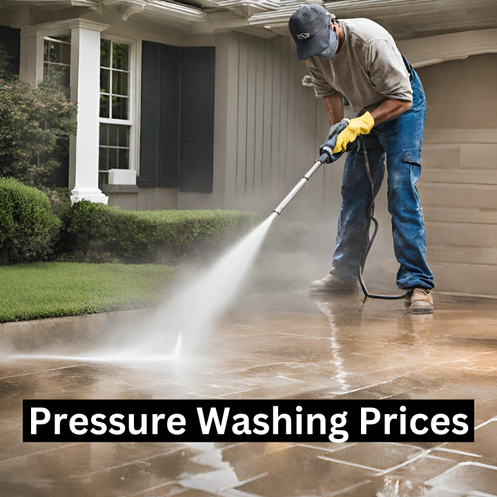 Pressure Washing Prices